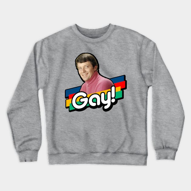 Robert Is Gay! Crewneck Sweatshirt by brettwhite